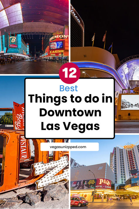 Downtown Las Vegas What To Do In Las Vegas During The Day, Vegas Off The Strip Things To Do, Shows In Las Vegas 2024, Las Vegas Museums, Things To Do In Vegas Besides Gamble, Las Vegas Downtown, Downtown Vegas, Vegas Clubs, Vegas Fun