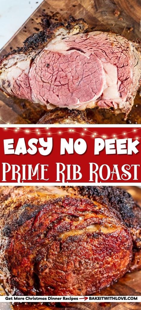 No peek prime rib roast (aka the oven-off method) is an easy way to make a perfectly cooked roast beef with a gorgeous crispy sear on the outside! This oven-closed prime rib involves briefly roasting the meat at a high temperature before shutting off the oven and letting it cook to perfection in the retained heat! All you need is a quality beef roast, my quick and easy dry rub, and an oven! BakeItWithLove.com #beef #holidays #dinner #christmas #primerib Traeger Roast, Prime Rib Roast Recipe Bone In, Traeger Prime Rib, Garlic Prime Rib Recipe, Bone In Rib Roast, Cooking Prime Rib Roast, Smoked Prime Rib Roast, Beef Rib Roast, Smoked Prime Rib