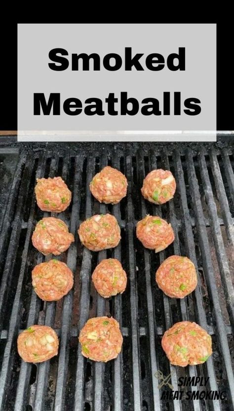 Meatballs On Smoker, Smoked Turkey Meatballs, Smoker Meatballs, Smoked Meatballs On Pellet Grill, Hamburger Meatballs, Smoked Meatballs, Smoked Hamburgers, Egg Smoker, Meatball Skewers