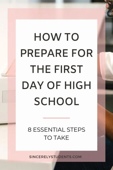 8 Things To Do Before Your First Day Of High School - Sincerely Students 1st Day Of High School, High School Preparation, First Day Of Highschool, First Day Of High School, High School Reading, Teacher Preparation, School Preparation, High School Organization, High School Hacks