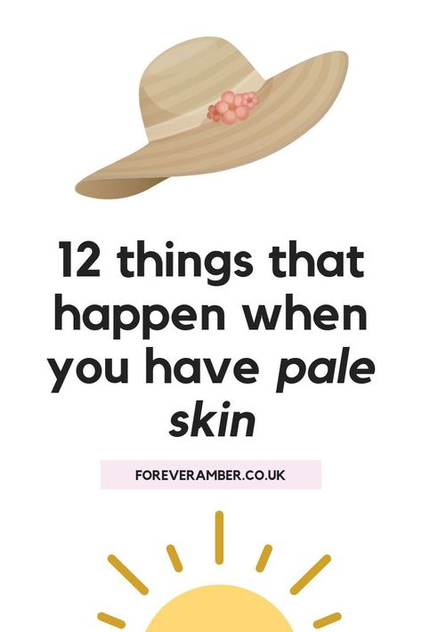 Pale Girl Problems: 12 things people with pale skin will understand ⋆ Forever Amber, a parenting and lifestyle influencer How To Get Pale Skin, Pale Girl Problems, Super Pale Skin, Forever Amber, Pale People, Makeup Counter, Cheap Tank Tops, Pale Girl, Lifestyle Influencer