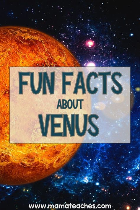 Fun Facts About Venus - Mama Teaches Venus Planet Project, Venus Planet Facts, Venus Facts, Venus Planet, Venus Project, Venus Painting, Planet Project, Relationship Astrology, First Grade Lessons