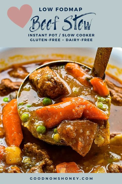 So comforting and hearty, this Low FODMAP Beef Stew made in the Instant Pot or slow cooker boasts tender beef and veggies stewed in a silky, flavorful broth. #goodnomshoney #lowFODMAP #instantpot #pressurecooker #slowcooker #crockpot #beefstew #glutenfree #dairyfree Crockpot Beefstew, Beef Stew Instant Pot, Fodmap Slow Cooker, Beef And Veggies, Fodmap Recipes Dinner, Low Fodmap Recipes Dinner, Instant Pot Slow Cooker, Low Fodmap Diet Recipes, Fodmap Diet Recipes