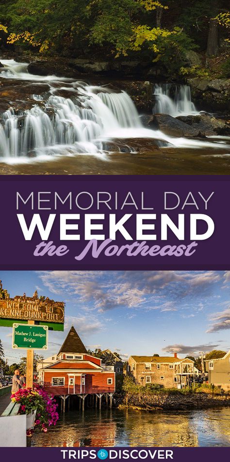 10 Great Memorial Day Weekend Getaways in the Northeast Memorial Day Weekend Trips, Weekend Getaway Quotes, Weekend Getaway Ideas, Weekend Getaway Outfits, Weekend Getaways For Couples, Long Weekend Getaways, Romantic Adventures, Memorial Weekend, Camping Places