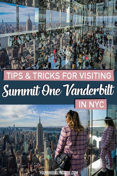 amazing views and tips for visiting summit one vanderbilt in NYC Summit One Vanderbilt Photos, Ny Travel Guide, New York Trip Planning, Nyc Tips, What To Do In Nyc, Nyc Sightseeing, Brooklyn Guide, Empire State Building View, Summit One Vanderbilt