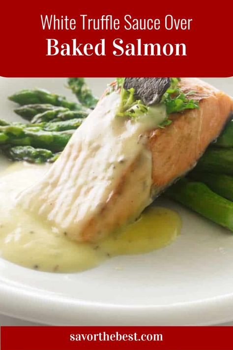 A salmon fillet with white truffle sauce. White Truffle Sauce, Beurre Blanc Sauce Recipe, Truffle Oil Recipes, Truffle Recipes, Truffle Sauce, Gourmet Food Plating, Broiled Salmon, Salmon Fillet, Lemon Salmon