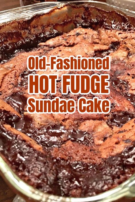 OLD-FASHIONED HOT FUDGE SUNDAE CAKE (aka Chocolate Cobbler) - Old School Favorite!! Ooey gooey chocolate cake with a chewy brownie-like top and a thick fudgy, puddling-like sauce on the bottom that’s served warm over ice cream Ooey Gooey Chocolate Cake, Hot Fudge Sundae Cake, Hot Fudge Pudding Cake, Hot Fudge Pudding, Fudge Pudding Cake, Sundae Cake, Fudge Pudding, Gooey Chocolate Cake, Fudge Cake Recipe