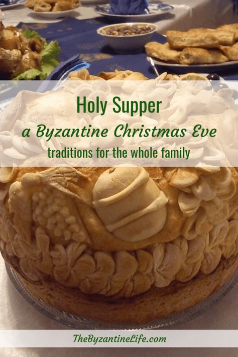 Christmas Eve Meal, Bible Food, Greek Bread, Byzantine Catholic, Church Christmas Party, Greek Christmas, God With Us, Catholic Christmas, Christmas Eve Traditions