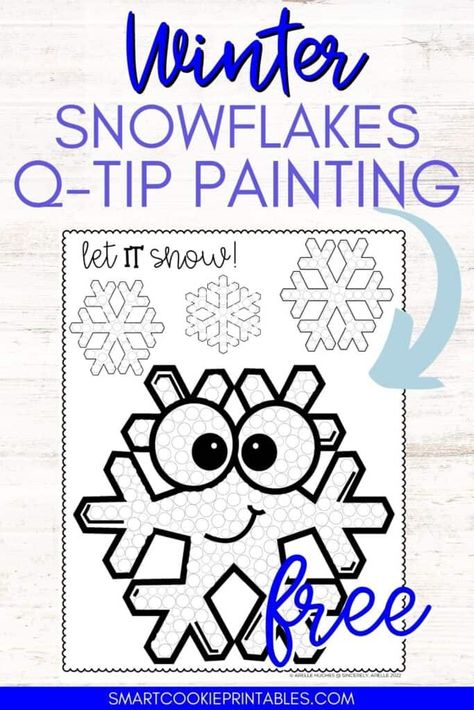 Q Tip Painting Printables Free, Q Tip Art, Painting Snowflakes, Winter Crafts Preschool, Q Tip Painting, Holiday Worksheets, Snowflakes Art, Dot Letters, Dot Worksheets