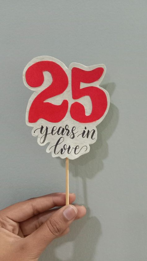 25 th anniversary cake topper, wedding anniversary cake topper, 25 years in love Cake Toppers Anniversary, 25 Anniversary Cake, 27th Anniversary, Happy 25th Anniversary, Happy Anniversary Cakes, Anniversary Cake Topper, Name Decorations, Wedding Anniversary Wishes, Birthday Cake Topper Printable