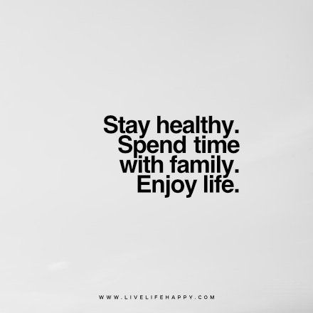 Stay healthy. Spend time with family. Enjoy life. www.livelifehappy.com Happy And Healthy Family, Vision Board For Family, Vision Board Photos Happy Family, Healthy Family Aesthetic, Vision Board Mom, Healthy Manifestation, Inspirational Quotes Short, Family Vision Board, Family Time Quotes