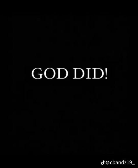 God Did, God Did It, Blessed Life Quotes, Christian Quotes Wallpaper, Man Up Quotes, Christian Quotes God, Get Closer To God, Christian Bible Quotes, Inspirational Bible Quotes