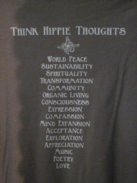 This Is Your Life, Happy Hippie, Hippie Life, Hippie Love, Jack Kerouac, Bohol, I'm With The Band, New Energy, World Peace