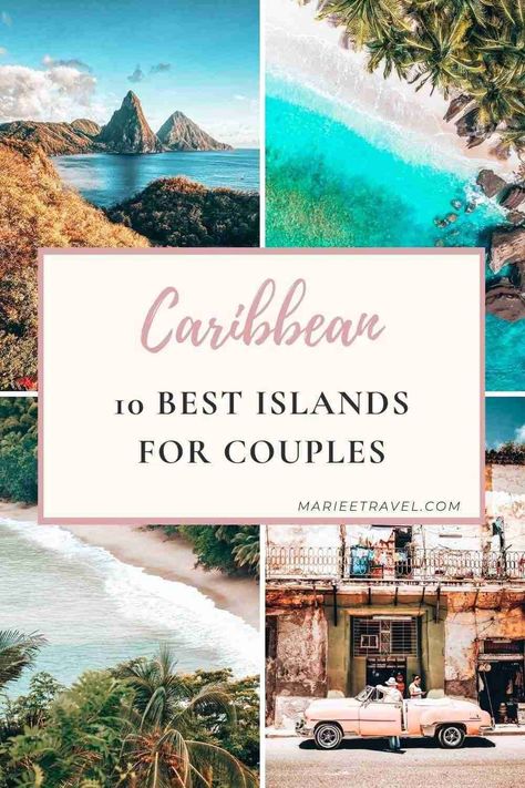 10 Best Caribbean Islands for Couples - Mariée Travel Romantic Carribean Getaways, Island Honeymoon Destinations, Best Beach Vacations For Couples, The Carribean Islands, Carribean Honeymoon Destinations, Caribbean Island Hopping, Best Islands To Visit In Caribbean, Best Caribbean Islands To Visit, Best Carribean Islands To Visit