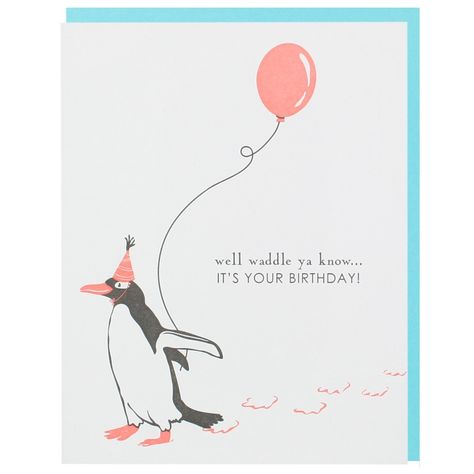 Happy Birthday Penguin, Card Puns, Balloon Birthday Card, Penguin Birthday, Creative Wrapping, Bff Birthday Gift, Letterpress Greeting Cards, Card Inspo, Birthday Party For Teens