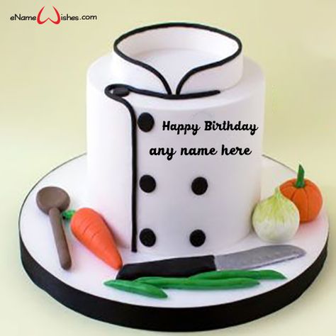 Write name on Write Name in Design on Cake with Name And Wishes Images and create free Online And Wishes Images with name online. Chef Birthday Wishes, Happy Birthday Chef Image, Chef Cake Design Birthdays, Chef Cake Design, Chef Birthday Cake, Happy Birthday Chef, Cake Name Edit, Pastry Chef Cake, Name On Cake