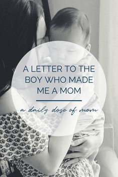 A heartfelt letter to the little boy who made me a mom! Pin it to read later! To The Man Who Made Me A Mother, A Letter To My Son From Mom, Dear Son Letters Mom, To The Boy Who Made Me A Mom, Letter To My Son On His Birthday, Letter To My Son From Mom, Boy Mama Quotes, Letter To Son From Mom, My Baby Boy Quotes