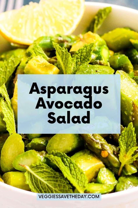 Five-ingredient Asparagus Avocado Salad combines crisp asparagus and creamy avocado with lime and fresh mint in a delightful combination of flavors and textures. Crisp Asparagus, Vegan Avocado Recipes, Recipe Ingredients List, Creamy Vegan Pasta, Clean Eating Salads, Vegan Potato Salads, Lent Recipes, Avocado Salad Recipes, Mint Salad