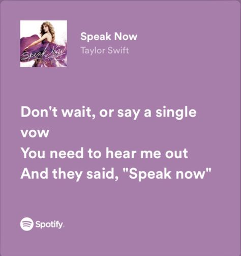 Taylor Swift Spotify Lyrics, Taylor Swift Aesthetic Lyrics, 2023 Taylor Swift, Taylor Swift Spotify, Hold Your Peace, Aesthetic Lyrics, Taylor Swift Aesthetic, Now Quotes, Taylor Swift Speak Now