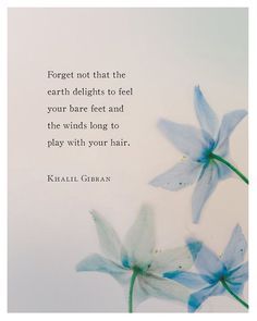 Khalil Gibran Quotes, Kahlil Gibran Quotes, Nature Quote, Khalil Gibran, Kahlil Gibran, Poetry Art, Life Quotes Love, Poetry Words, Strong Quotes