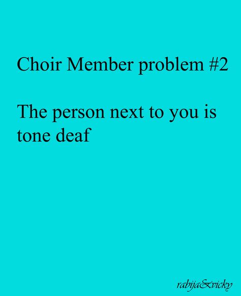 The definition of freshmen in choir More Choir Problems Alto, Choir Funny, Choir Aesthetic, Choir Problems, Choir Quotes, Choir Humor, Theater Kid Memes, Teaching Music Theory, Musician Jokes