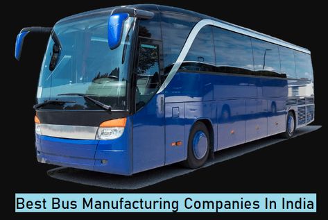 There are many bus manufacturing companies in India. This is because of the high demand of buses in our country. Buses are among the most economical means of transport in India. Thus, bus service runs within the cities. They also connect different cities and towns with each other. Top Bus Manufacturers In India Numerous people […] The post Top 10 Best Bus Manufacturing Companies In India appeared first on Just Web World. Chhatrapati Shivaji Terminus, Chartered Bus, Bus Tickets, Party Bus, Historical Landmarks, Rental Company, Dream City, Iconic Landmarks, Puglia