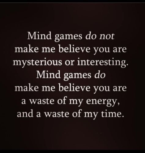 Mindgame Quotes, Work Life Quotes, Bingo Quotes, Humor Inappropriate, Emotional Wellbeing, Mind Games, Note To Self Quotes, Strong Quotes, Sweet Words