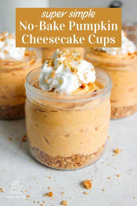 glass cups filled with no bake pumpkin cheesecake with whipped topping One Serving Pumpkin Desserts, No Bake Recipes For Classroom, Pumpkin Cheesecake Dessert Cups, Pumpkin Cheesecake Shooters, Pumpkin Dessert In A Cup, Pumpkin Cheesecake Cups No Bake, Pumpkin Pie Parfait Easy, Pumpkin Mousse Cups, Thanksgiving Cup Desserts