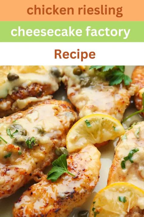 Chicken Riesling Cheesecake Factory Recipe Cheesecake Factory Reisling Chicken Recipe, Cheesecake Factory Chicken Riesling, Reisling Chicken Recipe, Chicken Riesling Cheesecake Factory, Copycat Restaurant Recipes Cheesecake Factory, Riesling Chicken, Chicken Riesling, Best Copycat Recipes Restaurants, Copycat Cheesecake Factory Recipes