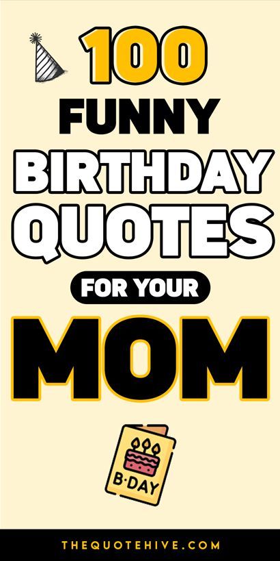 150+ Funny Birthday Quotes for Mom | Add a Dash of Laughter to Her Birthday Bash! Mom Birthday Funny Quotes, Funny Things To Write In Your Moms Birthday Card, Funny Birthday Cards For Mom Hilarious, Mom Birthday Card Funny, Happy Birthday Mom From Daughter Funny, Funny Birthday Texts, Short Funny Birthday Wishes, Happy Birthday Mom Funny, Humorous Birthday Quotes