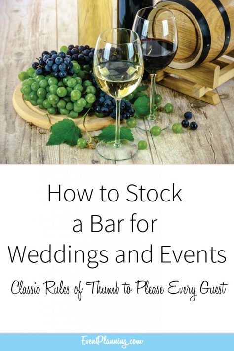 Stocking A Bar, Stock A Bar, Event Planning 101, Becoming An Event Planner, Party Planning Business, Event Planning Career, Event Planning Quotes, Event Planning Decorations, Non Alcoholic Beer