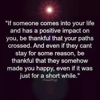 I'm so glad you came into my life, but it wasn't even near long enough!  I love & miss you with all of my heart! Fina Ord, A Course In Miracles, Be Grateful, A Quote, True Words, Great Quotes, The Words, Relationship Quotes, Inspirational Words