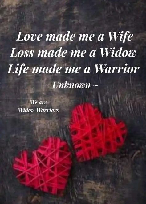 Widow Quotes My Husband Memories, Widow Quotes My Husband, Love Again Quotes, Widow Quotes, Bereavement Quotes, Anniversary Quotes For Husband, Loss Of Husband, Husband Tattoo, Inspirational Relationship Quotes