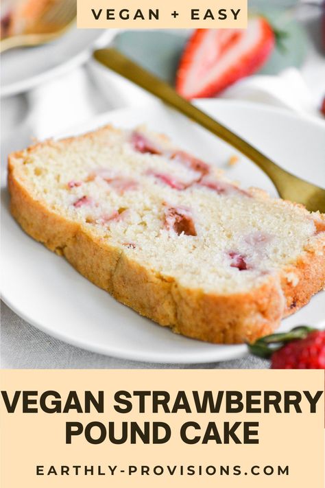 Vegan Strawberry Dessert, Strawberry Loaf, Vegan Strawberry Muffins, Vegan Strawberry Shortcake, Dessert Breads, Strawberry Pound Cake, Vegan Baking Recipes, Easy Vegan Dessert, Vegan Cakes