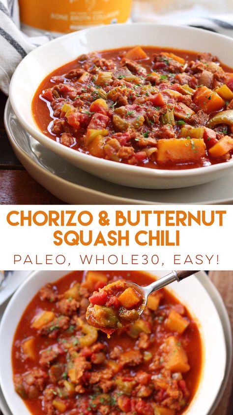 Paleo Sausage, Squash Chili, Paleo Soups, Butternut Squash Chili, Ice Chips, Chorizo Recipes, Paleo Soup, Whole30 Dinners, Whole30 Recipes