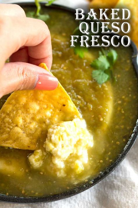 How To Use Queso Fresco Cheese, Fresco Cheese Recipes, Queso Fresco Recipe Dinners, Recipes With Queso Fresco, Queso Fresco Uses, Queso Fresco Dip, Appetizer Mexican, Baked Queso, Recipe With Salsa