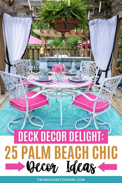 25 Deck Decorating Ideas & A Palm Beach Chic Deck Makeover Pool Deck Decorations, Beach Chic Decor, Garden Patios, Palm Beach Decor, Palm Beach Chic, Summer Outdoor Decor, Deck Makeover, Outdoor Console Table, House To Home