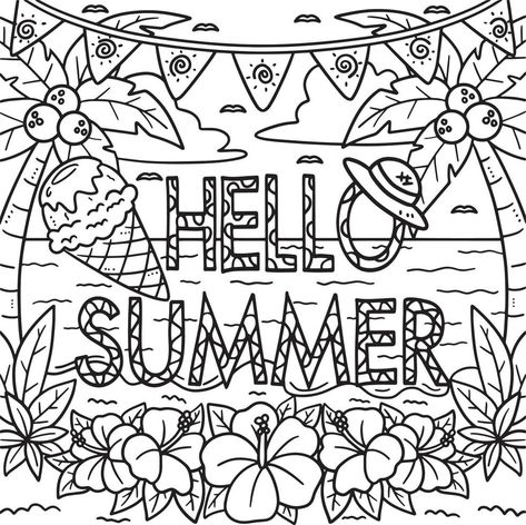 Hello Summer Coloring Pages, Summer Coloring, Summer Printables, Summer Coloring Pages, Kitty Drawing, Dinosaur Coloring Pages, Hello Kitty Drawing, Wallpaper Trends, Free Summer