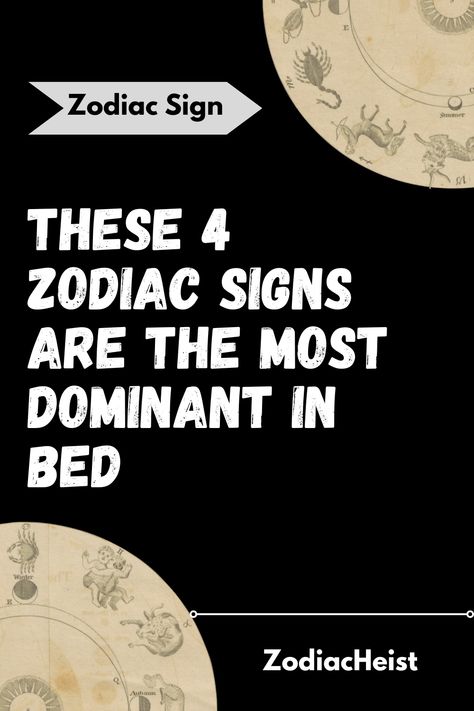 These 4 zodiac signs are the most dominant in bed Zodiacs In Bed, Gemini In Bed, Zodiac Signs In Bed, Libra Virgo, Aries And Gemini, Strive For Success, Human Personality, Scorpio Men, Aquarius Pisces