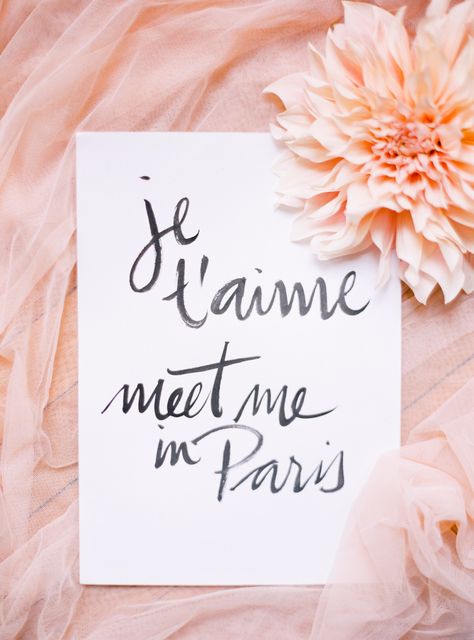 #calligraphy, #signs Photography: Le Secret DAudrey - lesecretdaudrey.com Meet Me In Paris, From Paris With Love, Parisian Wedding, Romantic Paris, Parisian Life, Paris Love, French Wedding, Wedding Calligraphy, Flirting Quotes