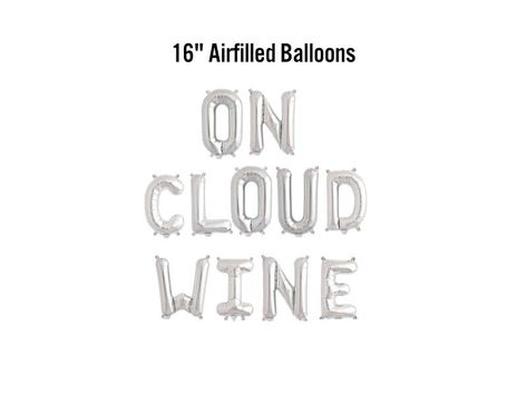 "**DISCLAIMER: We only purchase high quality balloons and therefore we do not offer REFUNDS for ANY REASON on balloons due to their fragile nature.** ON CLOUD WINE 16\" Balloon Letters Name brand quality balloons Comes with straw for air inflation and string to hang Choose your color from the dropdown menu.  On Cloud Wine Bachelorette Balloon Banner, 16\" Airfilled Balloon Sign, Rose Gold Hen Party Supplies, Winery Bach Decorations, Bridal Shower" Cloud Wine Bachelorette, On Cloud Wine Bachelorette, Balloon Sign, On Cloud Wine, Wine Bachelorette, Bachelorette Balloons, Balloon Letters, Wine Names, Crazy Wedding