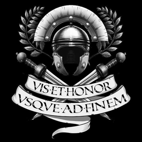 VIS ET HONOR - strength and honor VSQVE AD FINEM - all the way to the end Strength And Honor Tattoo, Centurion Tattoo, Honor Tattoo, Strength And Honor, Roman Tattoo, Roman Gladiators, Gladiator Tattoo, Soldier Tattoo, Roman Centurion