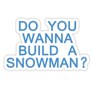 Snowman Sticker, Wanna Build A Snowman, Movie Stickers, Build A Snowman, Snowman Decorations, Stickers For Sale, Songs To Sing, Christmas Stickers, Allianz Logo