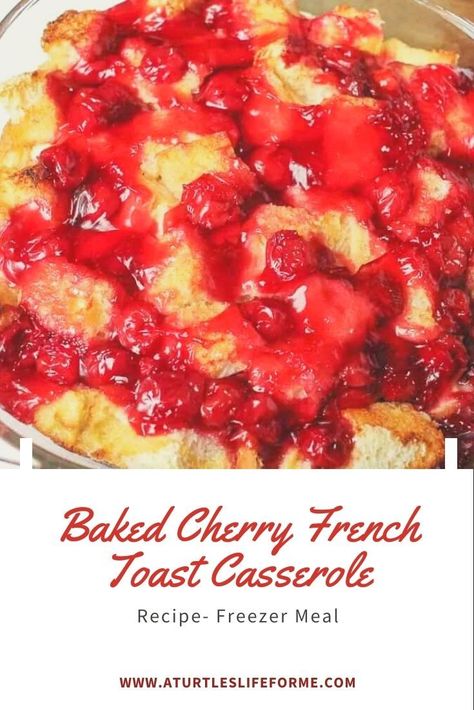 Cherry French Toast, Make Ahead French Toast, Breakfast Brunch Party, Fluffy French Toast, Baked French Toast Casserole, Christmas Breakfast Recipe, Overnight Breakfast Casserole, French Toast Casserole Recipes, French Toast Breakfast