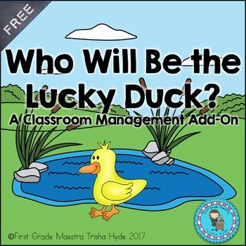 Lucky Duck Behavior Management Add-on Thank you for looking at my FREE product. If you choose to download this product, would you please come back an leave feedback? I really appreciate your feedback. Do miss any of my free products. Follow my Store. Lucky Ducks, Lucky Ducky Classroom, Duck Classroom Decor, Duck Pond Bulletin Board Ideas, Duckling Theme Classroom, Lucky Ducks Classroom Management, Lucky Duck, I Really Appreciate, Behavior Management