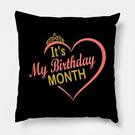 it's My Birthday Month -- Choose from our vast selection of throw pillows to match with your desired size to make the perfect custom pillow. Pick your favorite: Movies, TV Shows, Art, and so much more! Available in extra small, small, medium, large. For beds, couches/sofas, love seats, and chairs. Perfect for decoration. Its My Birthday Month Dp, November My Birthday Month, Birthday Month Dp, Z Dpz Letter, November Birthday Quotes, Birthday Dps, November Sign, Birthday Month Quotes, Birthday Gift Quote