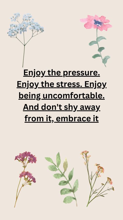 Embrace Discomfort, Dynamic Composition, Happiness Project, Challenge Accepted, School Class, Under Pressure, Sunday School, Growth Mindset, Hard Work