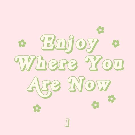 Now Aesthetic, Pastel Quotes, Printable Wall Collage, Green Quotes, Bedroom Wall Collage, Cocoppa Wallpaper, Cute Inspirational Quotes, Iphone App Layout, Pink Quotes