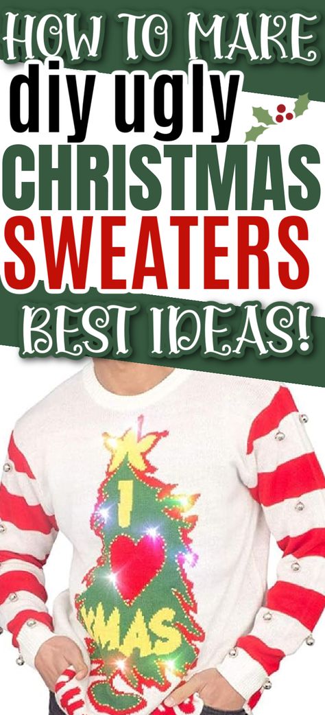 ‘Tis the season to be jolly, and what better way to embrace the holiday spirit than by creating your very own DIY Ugly Christmas Sweater? I’ve scoured the web to gather 37+ unique and imaginative Ugly Christmas Sweater DIY ideas to suit every style and personality. Diy Ugly Xmas Sweater Ideas, Homemade Ugly Sweater Ideas, Funny Xmas Sweaters Diy, Ugliest Christmas Sweater Ever Homemade, How To Make An Ugly Christmas Sweater, Sweater Diy Ideas, Diy Ugly Christmas Sweaters Easy, Ugly Sweaters Diy, Easy Dyi Ugly Christmas Sweaters