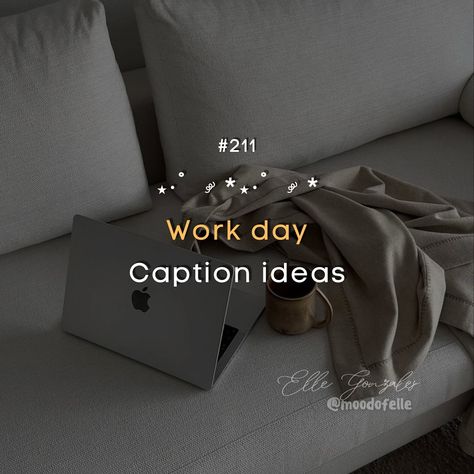 SET 211: Work day caption ideas >>> swipe #igcaptions #igcarousel #workday #busyday #captionideas #instagramtips #igtips #moodofelle Caption Ideas, Ig Captions, Instagram Tips